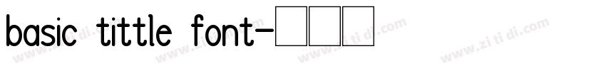 basic tittle font字体转换